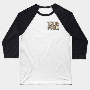 Through The Storm Statement Tee Baseball T-Shirt